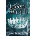 The Queen's Wrath