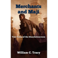 Merchants and Maji: Two Tales of the Dissolutionverse