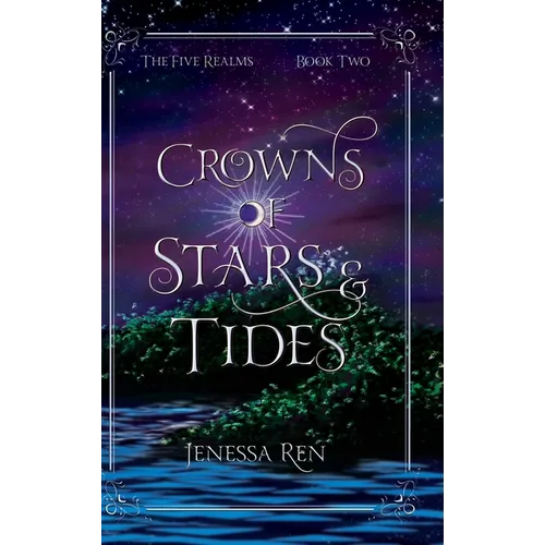 Crowns Of Stars And Tides