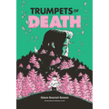 Trumpets of Death: A Graphic Novel