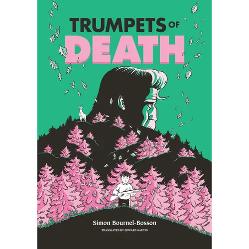 Trumpets of Death: A Graphic Novel