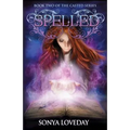 Spelled: Book 2 of the Casted Series