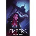 Embers: Book One of the Ascension Saga