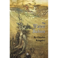 The Water-Babies: A Fairy-Tale for a Land Baby