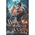 Warriors of Wind and Ash
