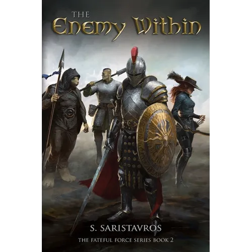 The Enemy Within: (The Fateful Force Book 2)