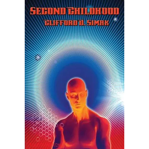 Second Childhood: A Positronic Book