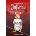 Greg Maxwell's Inferno: The Erotic, Judeo-Christian, Modern-Day Odyssey No One Asked For