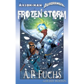 Axiom-man/Auroraman: Frozen Storm (A Superhero Novel)
