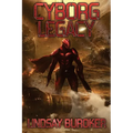 Cyborg Legacy: A Fallen Empire Novel