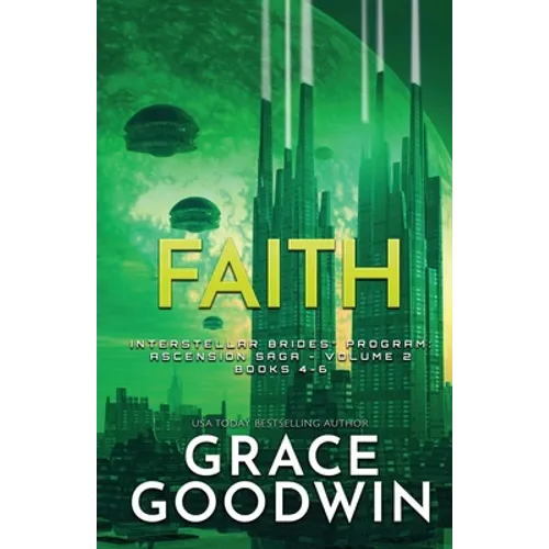 Faith (Large Print): Ascension Saga: Books 4, 5 & 6: Volume 2
