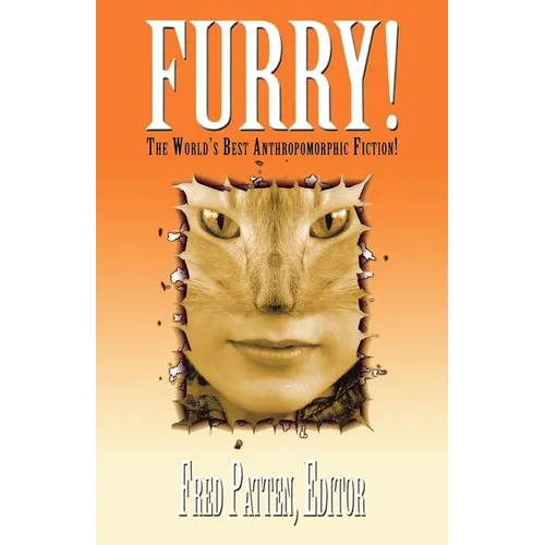 Furry!: The Best Anthropomorphic Fiction!