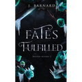 Fates Fulfilled
