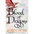 Blood of Dragons: Volume Four of the Rain Wilds Chronicles