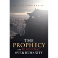 The Prophecy: The Blood War Over Humanity