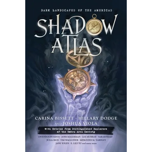 Shadow Atlas: Dark Landscapes of the Americas