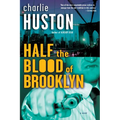 Half the Blood of Brooklyn