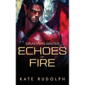 Echoes of Fire