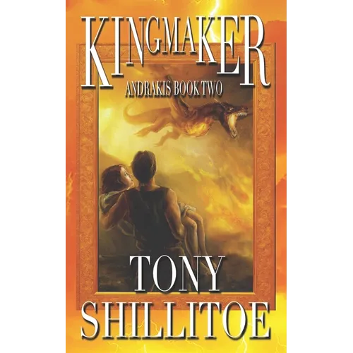 Kingmaker: Andrakis Book Two