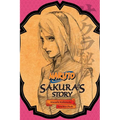 Naruto: Sakura's Story--Love Riding on the Spring Breeze