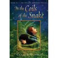 In the Coils of the Snake: Book III -- The Hollow Kingdom Trilogy