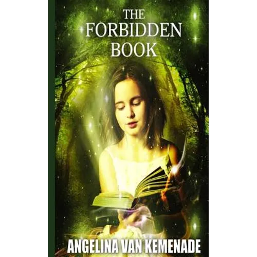 The forbidden book (Middle-Grade fantasy novel): One book two worlds