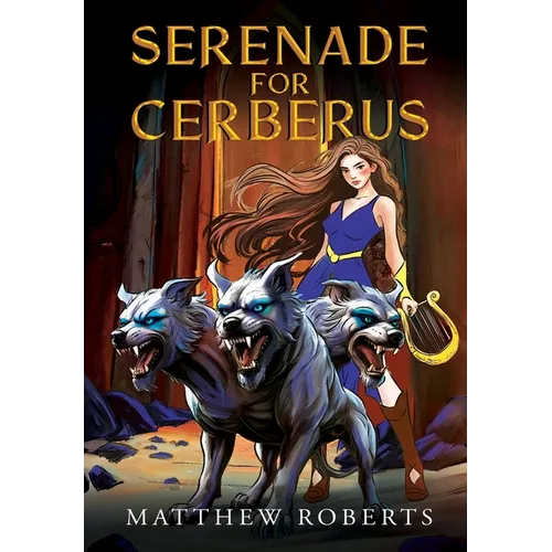 Serenade for Cerberus