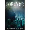Forever: A Vampire Fantasy Novel