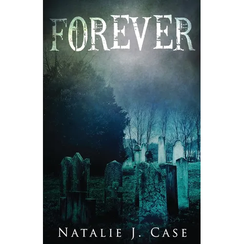 Forever: A Vampire Fantasy Novel
