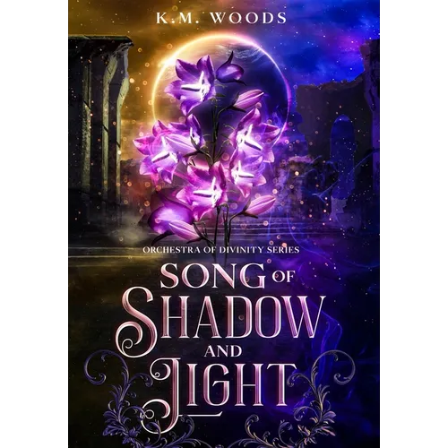 Song of Shadow and Light