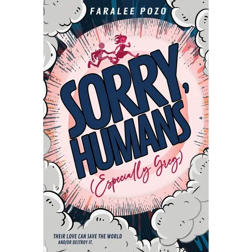 Sorry, Humans (Especially Greg)