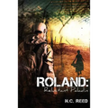 Roland: Reluctant Paladin