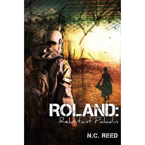 Roland: Reluctant Paladin