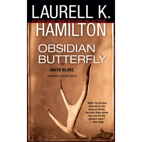 Obsidian Butterfly: An Anita Blake, Vampire Hunter Novel