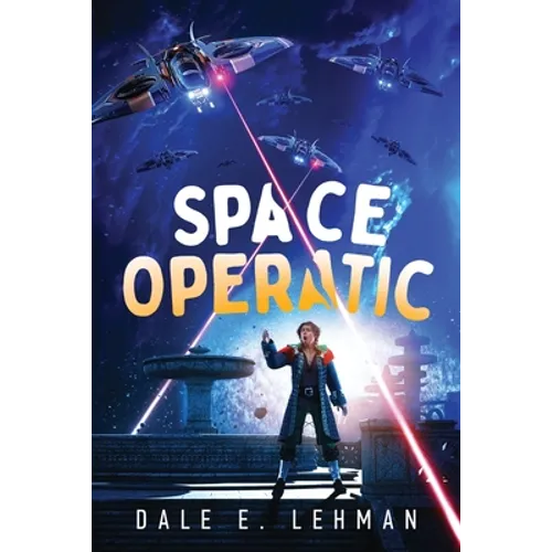 Space Operatic