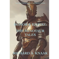 Honor and Empire: The Minotaur Tales
