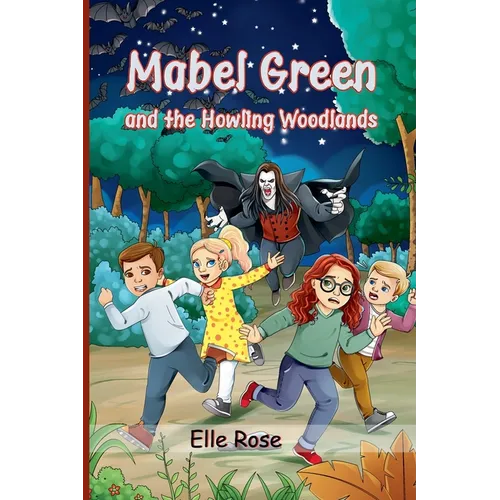 Mabel Green and the Howling Woodlands