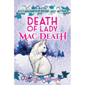 Death of Lady MacDeath: Wyld Enchantment Woods Cozy Mystery