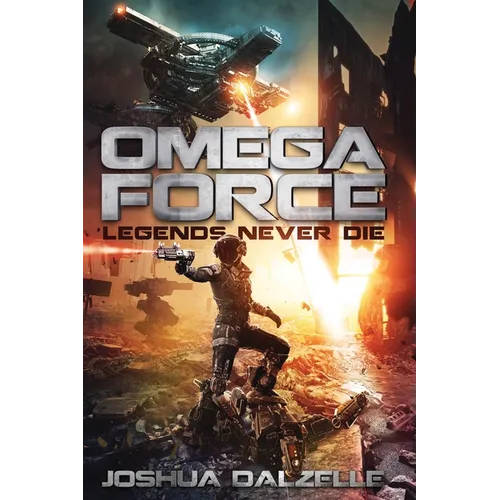 Omega Force: Legends Never Die