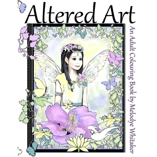 Altered Art: Adult Coloring Book