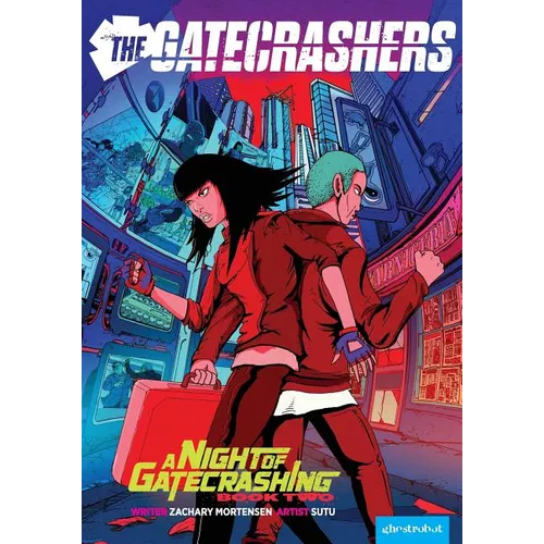 The Gatecrashers: A Night of Gatecrashing: Book Two