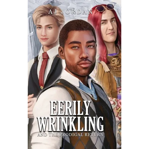 Eerily Wrinkling: and the Prodigal Return