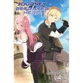 Journey of a Betrayed Hero: Volume 1