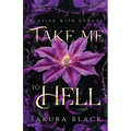 Take Me to Hell: A Paranormal Demon Romance