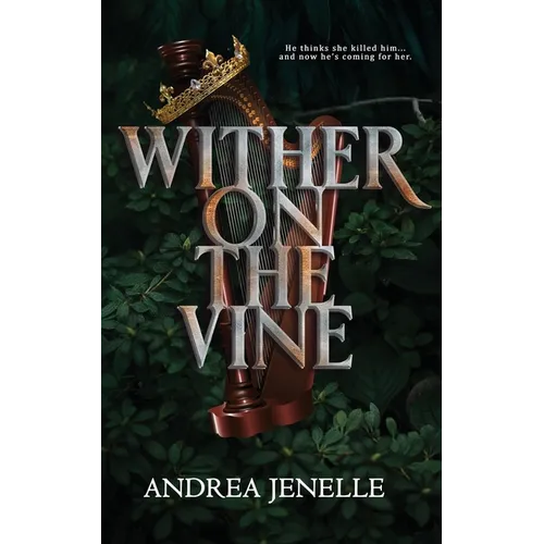Wither on the Vine