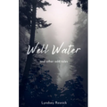 Well Water and other odd tales