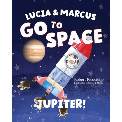 Lucia & Marcus Go to Space: Jupiter!