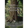 Child of the Dragon Prophecy