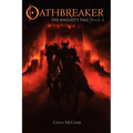 Oathbreaker, Book 1: The Knight's Tale