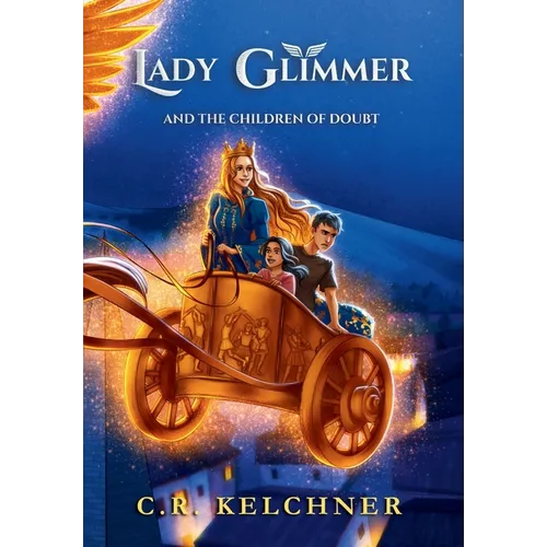 Lady Glimmer and the Children of Doubt